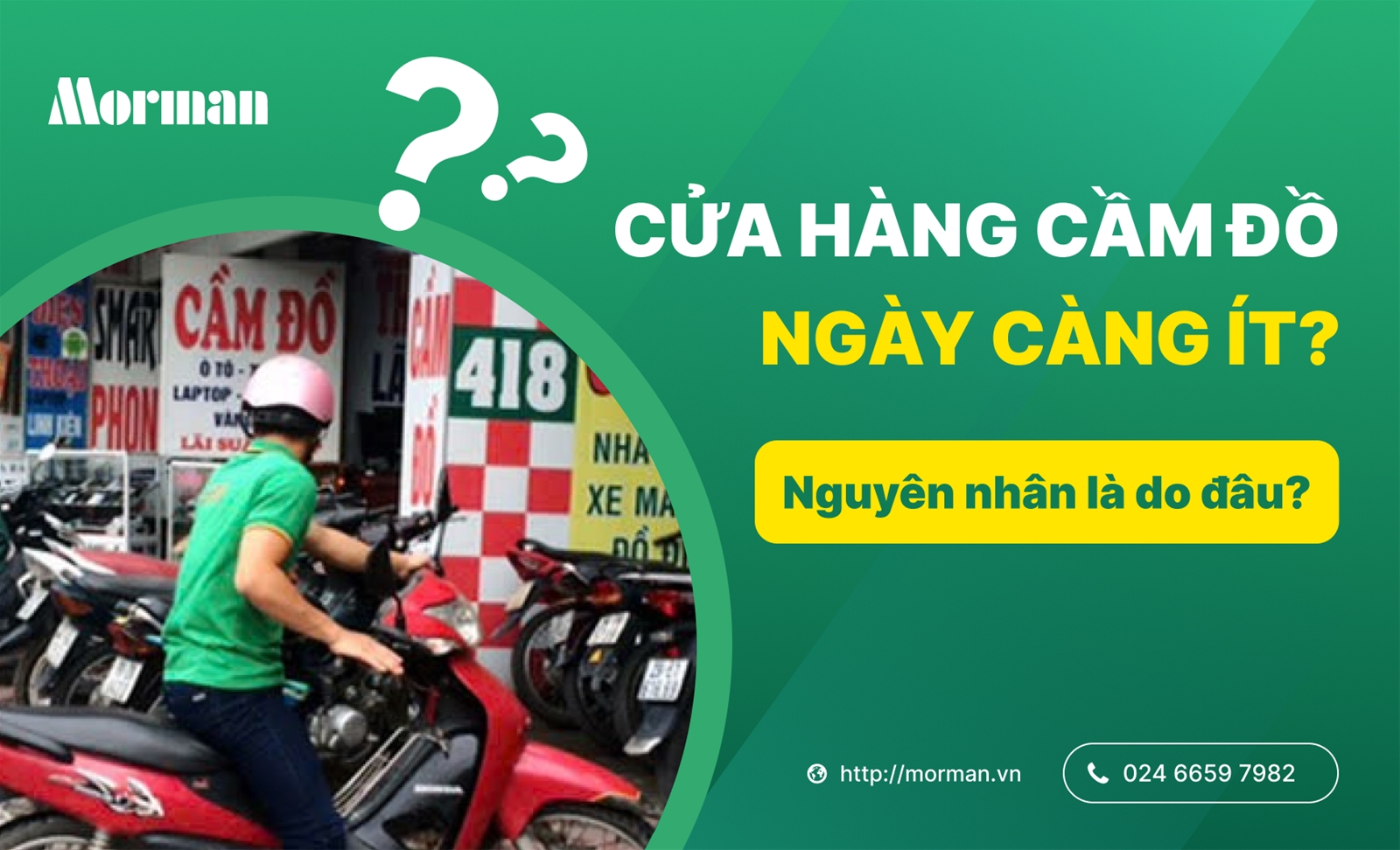 Vì sao các cửa hàng cầm đồ ngày càng ít?