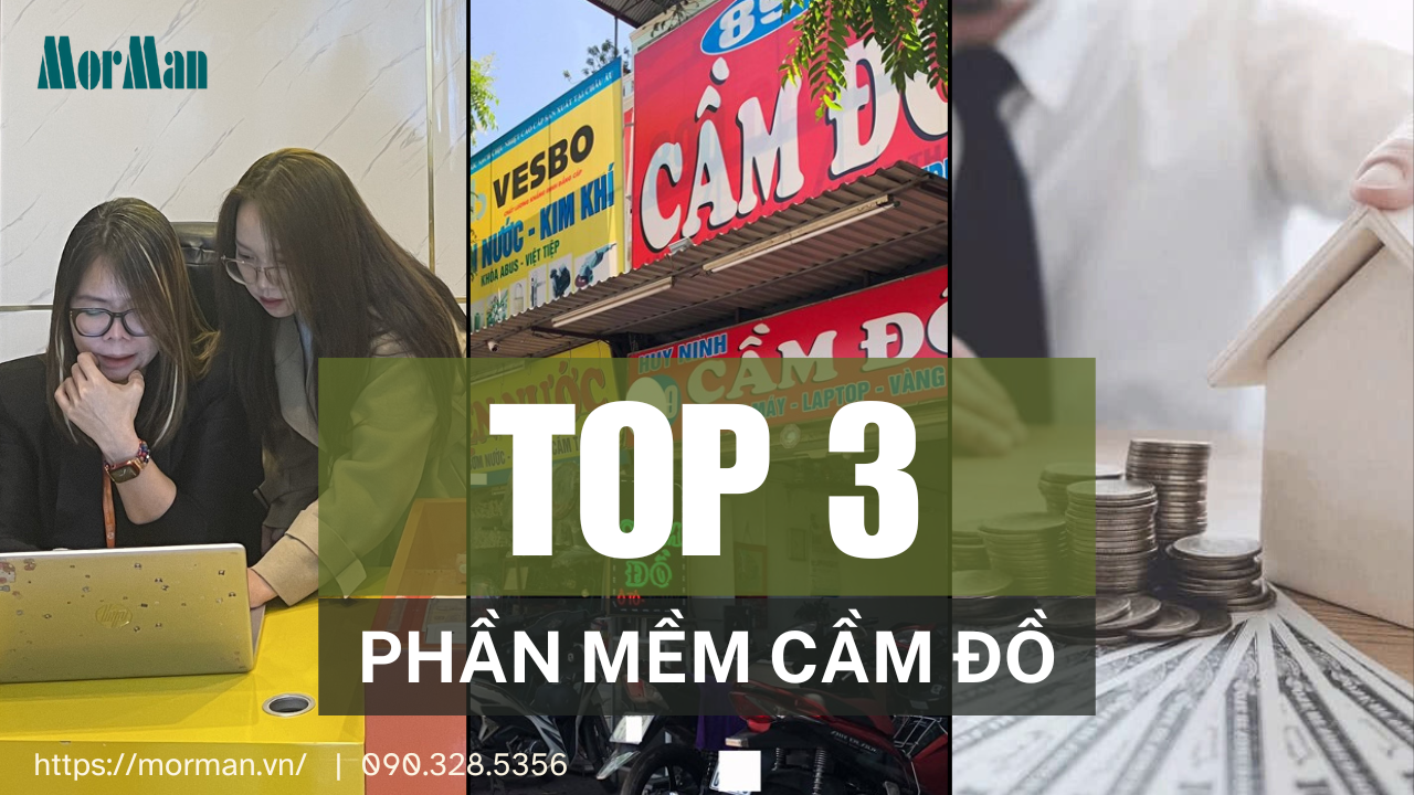 Top 3 phần mềm cầm đồ nổi tiếng nhất hiện nay
