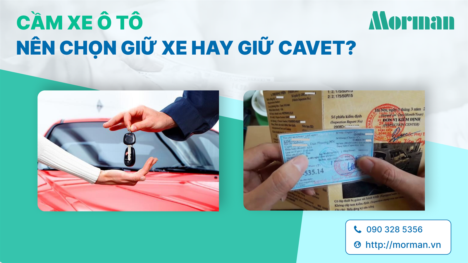 Cầm xe ô tô giữ xe hay giữ cavet? Nên chọn hình thức nào để an toàn