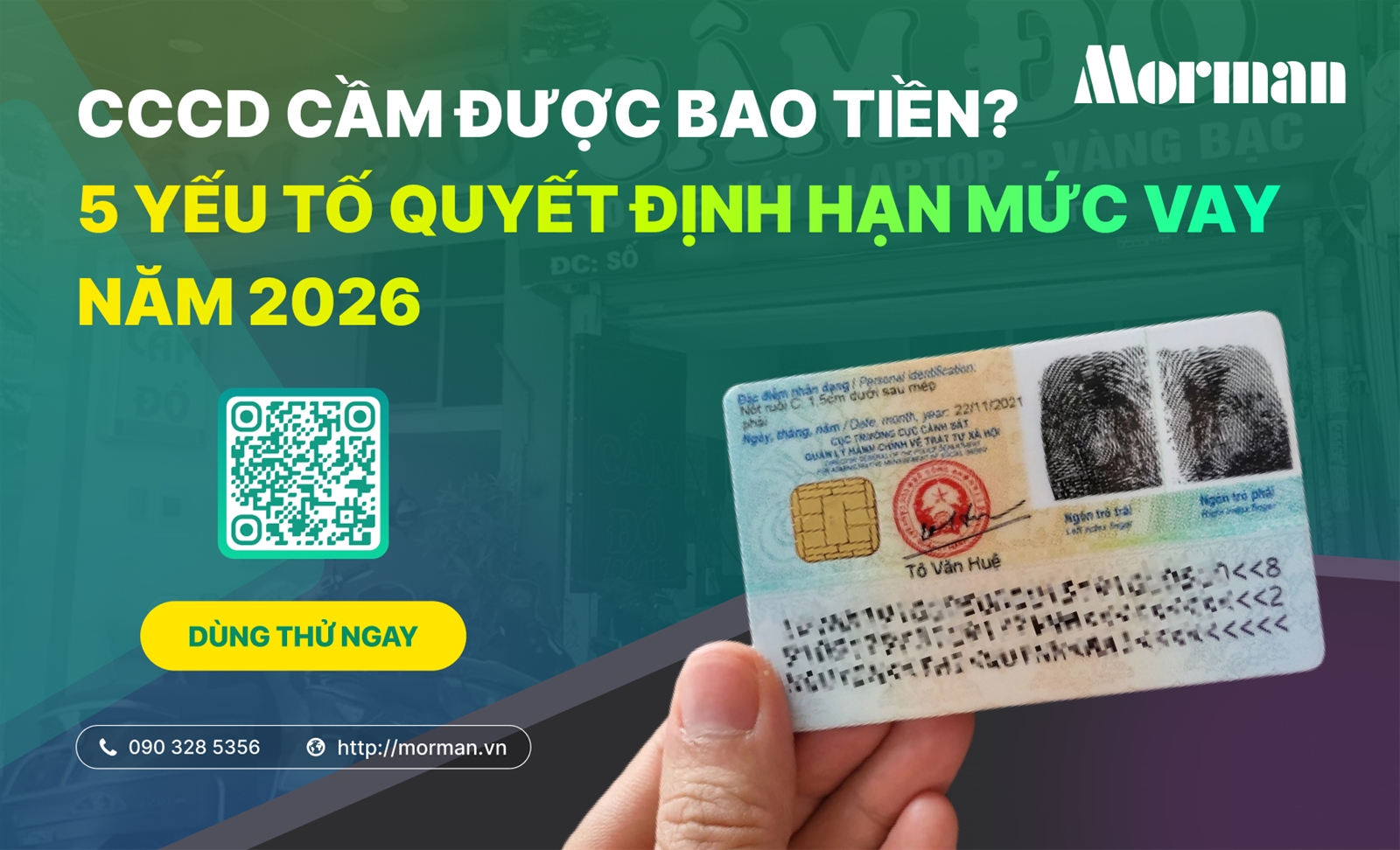 CCCD cầm được bao nhiêu tiền? 5 yếu tố quyết định hạn mức vay năm 2026 