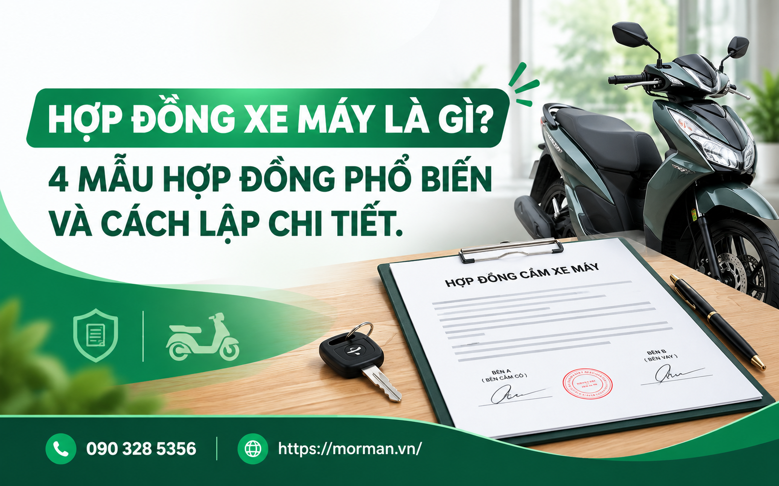Hợp đồng xe máy là gì? 4 mẫu hợp đồng phổ biến và cách lập chi tiết