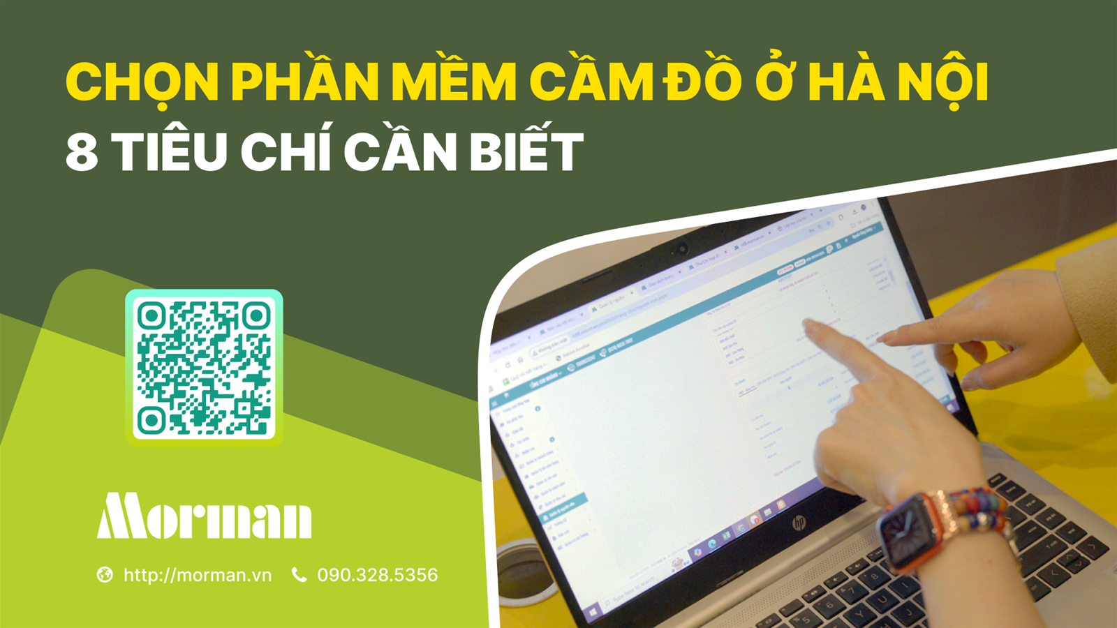Chọn phần mềm cầm đồ ở Hà Nội: 8 tiêu chí cần biết trước khi sử dụng 