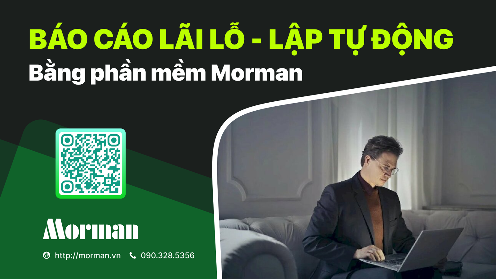 Lập báo cáo lãi lỗ tự động bằng phần mềm Morman