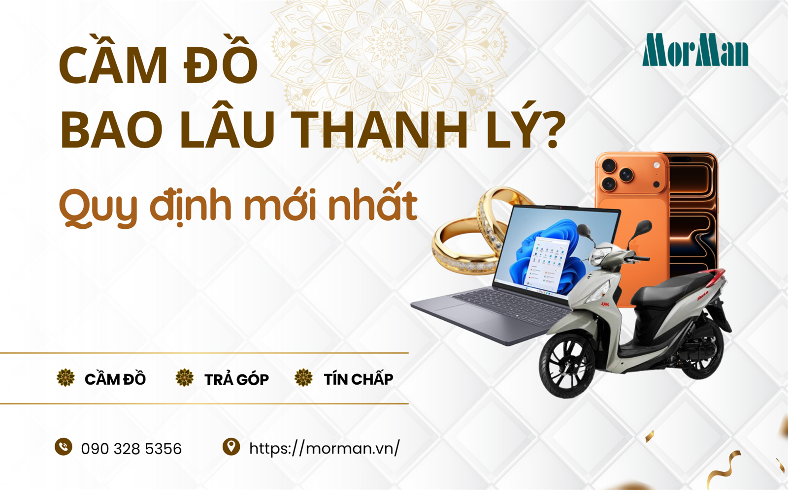 Cầm đồ bao lâu thanh lý? Điều gì quyết định thời điểm thanh lý tài sản?