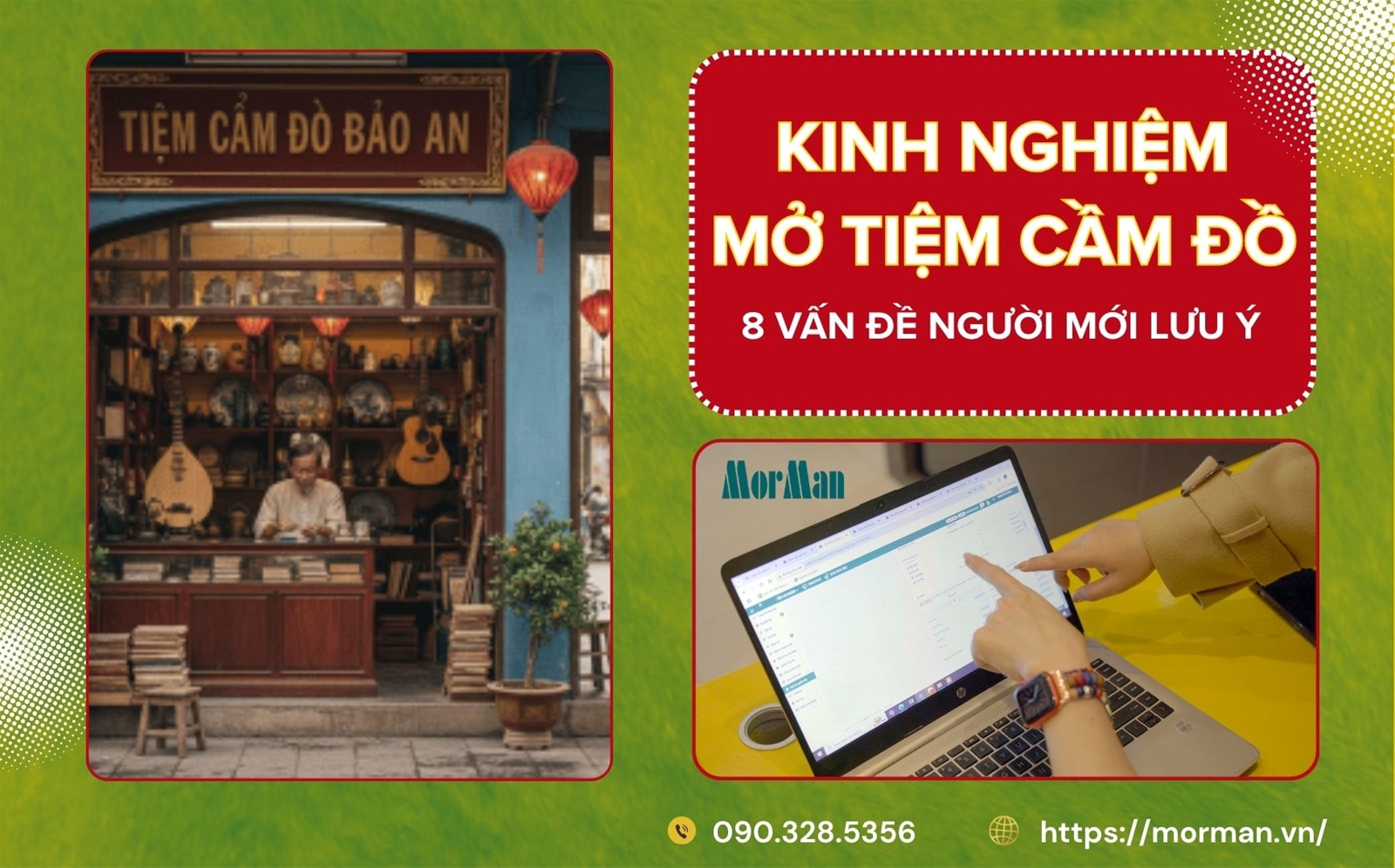 Kinh nghiệm mở tiệm cầm đồ thực tế: 8 vấn đề người mới thường bỏ qua 