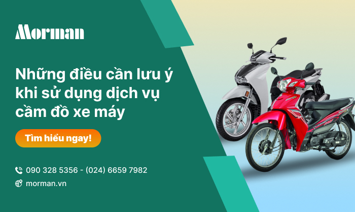 Những điều cần lưu ý khi sử dụng dịch vụ cầm đồ xe máy